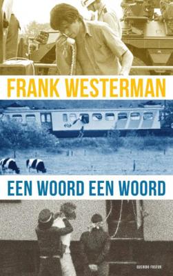 Frank  Westerman Een woord een woord