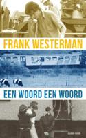 Frank  Westerman Een woord een woord - thumbnail