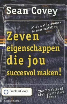 Zeven eigenschappen die jou succesvol maken! - Sean Covey - Paperback (9789047003267)