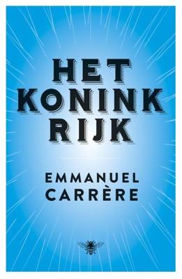 Het koninkrijk - Emmanuel Carrère - ebook
