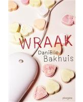 Wraak - Daniëlle Bakhuis - ebook - thumbnail