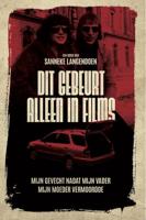 Dit gebeurt alleen in films - Sanneke Langendoen - ebook - thumbnail