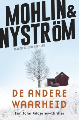 De andere waarheid - Peter Mohlin, Peter Nyström - ebook