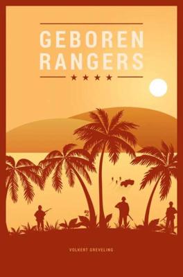 Geboren Rangers - Volkert Greveling - Paperback (9789402170573) Geboren Rangers - Volkert Greveling - Paperback (9789402170573)