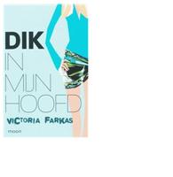 Dik in mijn hoofd - Victoria Farkas - ebook - thumbnail