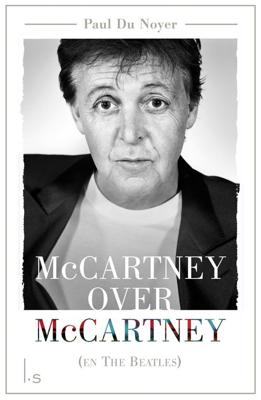 McCartney over McCartney (en The Beatles) - Paul Du Noyer - eBook (9789024572779) McCartney over McCartney (en The Beatles) - Paul Du Noyer - eBook (9789024572779)