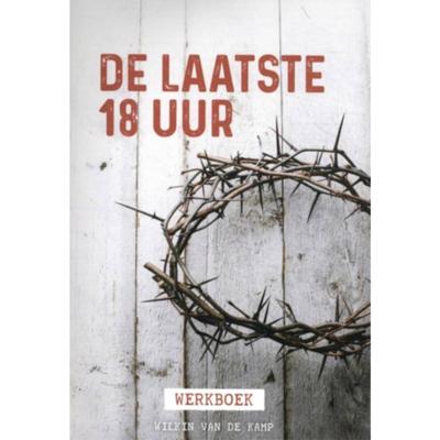 De laatste 18 uur (Paperback) De laatste 18 uur (Paperback)