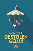 Gestolen geluk - Karin Peters - Hardcover (9789036437110) - thumbnail