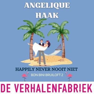 Happily never nooit niet