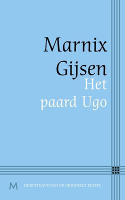 Het paard Ugo - Marnix Gijsen - eBook (9789402301847)