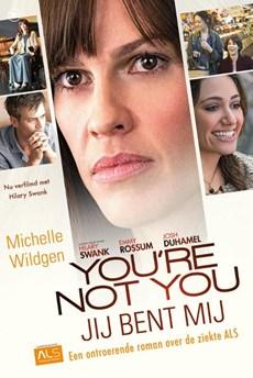 You're not You - Jij bent mij - Michelle Wildgen - ebook