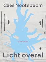 Licht overal - Cees Nooteboom - Hardcover (9789023474685) - thumbnail