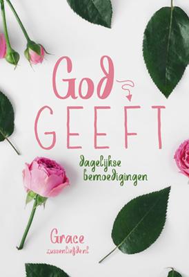 God geeft (Hardback)