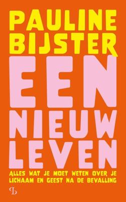 Een nieuw leven - Pauline Bijster - ebook