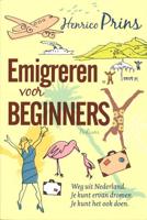 Emigreren voor beginners - Henrico Prins - ebook - thumbnail