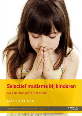 Selectief mutisme bij kinderen - Max Güldner - ebook