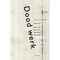 Dood werk - Maarten van der Graaff - Paperback (9789025445782) - thumbnail