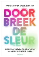 Doorbreek de sleur - Tali Sharot, Cass Sunstein - ebook - thumbnail