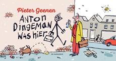 Anton Dingeman was hier (Hardback)