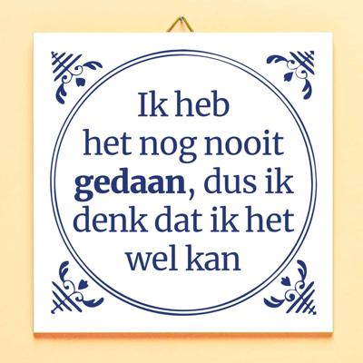 Tegeltje Ik heb het nog nooit gedaan