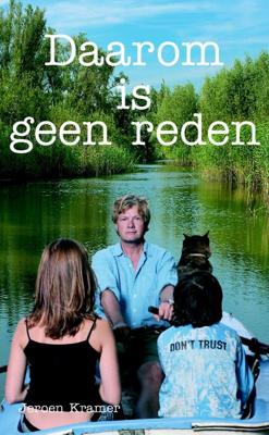 Daarom is geen reden - Jeroen Kramer - ebook