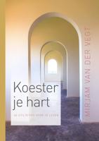Koester je hart - Mirjam van der Vegt - eBook (9789023979166) - thumbnail