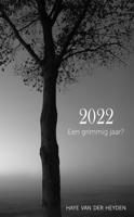 2022. Een grimmig jaar? - Haye Van der Heyden - ebook - thumbnail