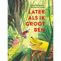 Later als ik groot ben (Hardback) - thumbnail