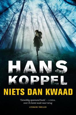 Niets dan kwaad - Hans Koppel - ebook