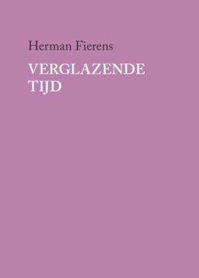 Verglazende tijd - Herman Fierens - Paperback (9789059275089) Verglazende tijd - Herman Fierens - Paperback (9789059275089)