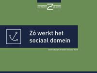 Zó werkt het sociaal domein - Gertrude van Driesten, Sara Blink - ebook - thumbnail