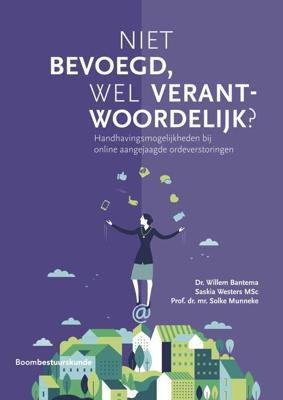 Niet bevoegd, wel verantwoordelijk? - Willem Bantema, Saskia Westers, Solke Munneke - ebook