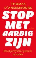 Stop met aardig zijn (Paperback) - thumbnail
