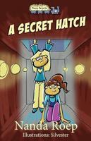A Secret Hatch (Plaza Patatta Book 1) (English Edition) - thumbnail