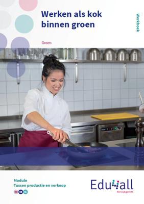 Werken als kok binnen groen - Hardcover (9789037245745) Werken als kok binnen groen - Hardcover (9789037245745)