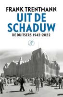 Uit de schaduw - Frank Trentmann - ebook - thumbnail