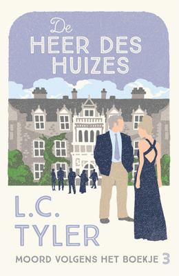 De heer des huizes - L.C. Tyler - ebook