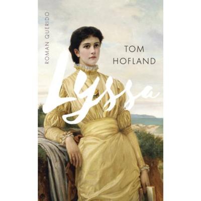 Lyssa - Tom Hofland - Paperback (9789021402468)