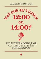 Wat doe jij tussen 12:00 en 14:00? - Laurent Winnock - ebook - thumbnail