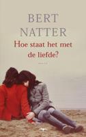 Hoe staat het met de liefde? - Bert Natter - ebook - thumbnail