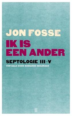 Ik is een ander - Jon Fosse - ebook
