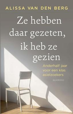 Ze hebben daar gezeten, ik heb ze gezien - Alissa van den Berg - ebook