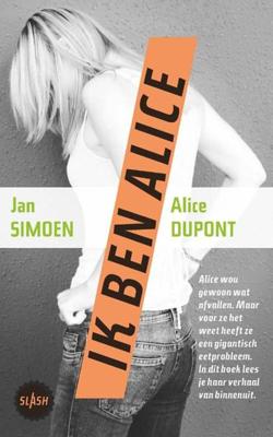 Ik ben Alice - Alice Dupont, Jan Simoen - Paperback (9789045119342)