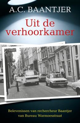 Uit de verhoorkamer - A.C. Baantjer - ebook