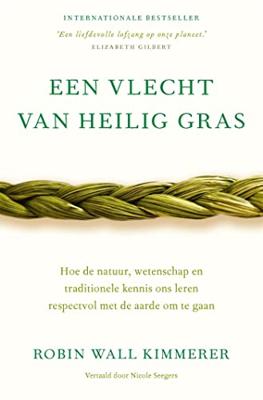Een vlecht van heilig gras - Robin Wall Kimmerer - ebook