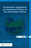 Prudential regulation of investment firms in the European Union - Paperback (9789013163940) - thumbnail