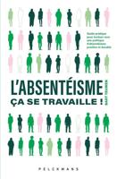 L'absentéisme, ça se travaille! - Bart Teuwen - ebook - thumbnail