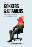 Gokkers en graaiers (Paperback) - thumbnail