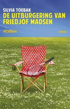 De uitburgering van Friedjof Madsen - Silvia Toebak - ebook