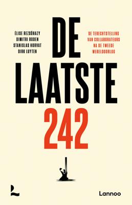 De laatste 242 - Élise Rezsöhazy, Dimitri Roden, Stanislas Horvat, Dirk Luyten - ebook